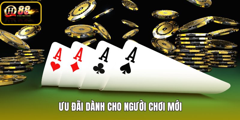 uu-dai-danh-cho-nguoi-choi-moi uu-dai-danh-cho-nguoi-choi-moi